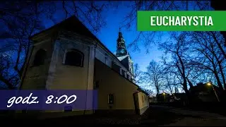 Eucharystia -  30.01.2026 r. - godz.: 8:00