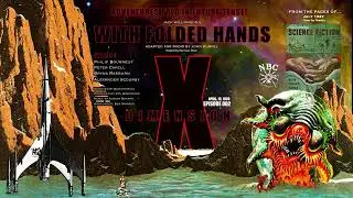 OTR: DIMENSION X [With Folded Hands Apr., 15, 1950]