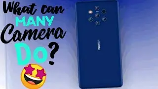 Expectation From Nokia 9 Penta Camera Setup | What Can Mutiple Camera Setup In Smartphones Do?