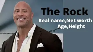 The Rock, Real Name, Net worth, Age, Height...
