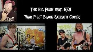 First Time Reaction to The Big Push featuring REN 