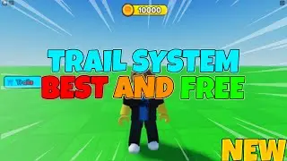 [FREE] Trail System In Roblox Studio 😃 (BEST)