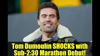 Tom Dumoulin SHOCKS with Sub-2:30 Marathon Debut!