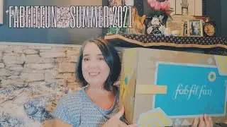 FABFITFUN UNBOXING - SUMMER 2021 - Such a great box!!