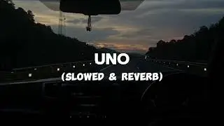 madein - uno (slowed & reverb)