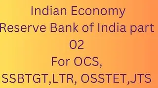 RBI PART 2 INDIAN ECONOMY #ssbtgt ,#osstet ,#jt ,#ltr ,#agniveer ,#otet ,#amin ,#ICDS