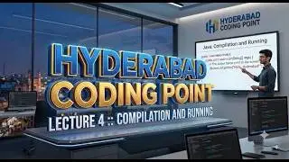 #4. Java Compilation & Running| Core Java Basics In English| How to compile and execute java program