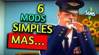 6 MODS SIMPLES que TRANSFORMAM o THE SIMS 3!