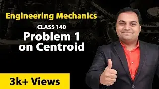 Problem 1 on Centroid - Centroid and Centre of Gravity - Engineering Mechanics