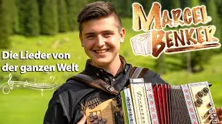 MARCEL BENKER - Die Lieder von der ganzen Welt