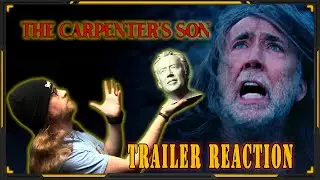 The Carpenter's Son Trailer Reaction