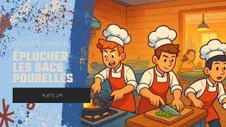 PlateUp! - Eplucher les sacs poubelles