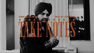 TAKE NOTES 💝!take notes sidhumossewala song!take notes MOSSE print💝