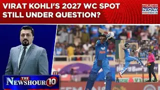Virat Kohli Hits 2 Centuries Amid Questions On Form & Retirement; 2027 WC Spot Still Under Question?