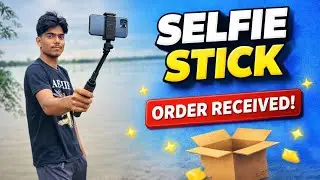 Selfie Stick Order Received 📦🔥 | Unboxing & First Look 😍