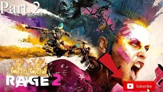 RAGE 2 Walkthrough Gameplay Part 2 -  (Story Campaign) Official Playthrough