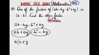 WAEC GCE 2025 | MATHEMATICS | Question 40