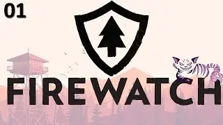 Let's Play Firewatch | Full Playthrough | Part 1 | Welcome to Wyoming