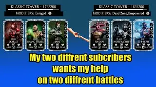 My two different subscribers wants my help on battles 176 and 185 | MK Mobile
