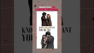 Trending Couple reel||Capcut Tutorial #capcut #edit #edittips #capcuttutorial