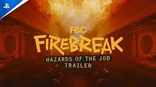 FBC: Firebreak - Hazards of the Job Trailer I PS5 Games
