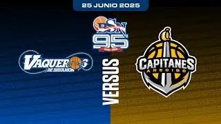 Vaqueros de Bayamón vs. Capitanes de Arecibo - BSN 2025 - 6/25/25