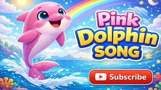 Pink Dolphin Song 🐬 | Cute Kids Rhymes & Fun Songs | Ai chacha 420