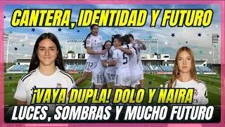 LA CANTERA DEL REAL MADRID FEMENINO: LUCES, SOMBRAS Y MUCHO FUTURO.