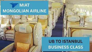 Mongolian Airlines Business Class Review | Ulaanbaatar to Istanbul (Boeing 767-300er)