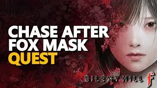 Chase after Fox Mask Silent Hill f