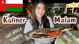 Kuliner Malam di Oman! Banyak yang dipinggir jalan dan buka 24 jam!
