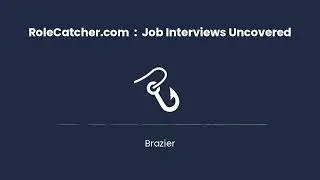 Brazier : Job Interviews Uncovered