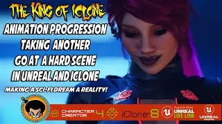 The King Of Iclone:  Unreal engine 5 to Iclone 8.4 : Realtime Animation: Film Making!