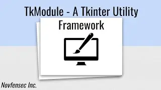 Simplifying GUI Development with TkModule: A Pythonic Gateway to Tkinter | Novfensec Inc.
