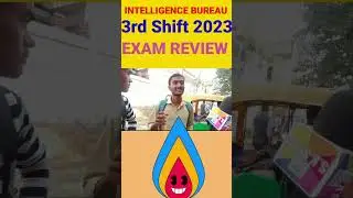 #IB EXAM REVIEW Today INTELLIGENCE BUREAU EXAM 2023