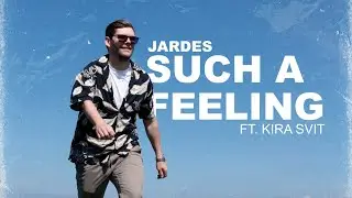 JARDES - Such A Feeling (Extended Version)