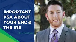 PSA about your ERC and the IRS