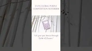 #cute #floraldesign #purple composition notebook #backtoschool