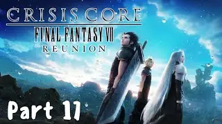 Crisis Core: Reunion 100% - Platinum Walkthrough Part 17: Parts for a Wagon