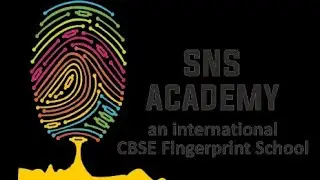 SNS Academy | An international CBSE | Finger print school | Coimbatore