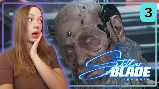 First Playthrough: Stellar Blade - PART 3 - soba_a