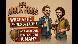 Battling Against Evil, What It Means to Be a Man & More: Introducing The Bible Bros