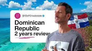 2 Years Living Across the Dominican Republic — The best locations for living
