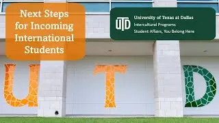 Next Steps for Incoming International Students
