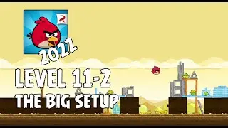 Angry Birds (2022) | The Big Setup | Level 11-2 | 3-star Walkthrough