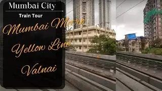 Valnai Mumbai Metro Yellow Line Station | Tour Mumbai | Mumbai Metro Train Yellow Line Via Valnai
