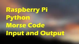 Raspberry Pi used for Morse code key entry and playback.