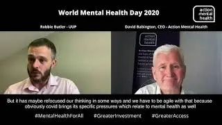 David Babington in conversation with Robbie Butler UUP #WorldMentalHealthDay 2020