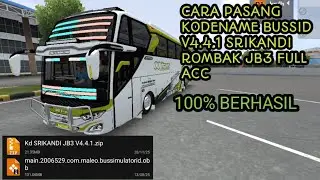 CARA PASANG KODENAME BUSSID V4.4.1 SRIKANDI ROMBAK JB3 FULL ACC