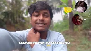 lemon prank my friend 🍋🤤 ||mere dost ke sath nimbu prank #comedy #vlog #funny #shorts #prank 